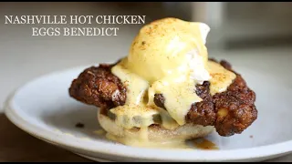 Nashville Hot Chicken Eggs Benedict