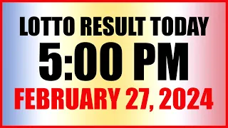 Lotto Result Today 5pm February 27, 2024 Swertres Ez2 Pcso