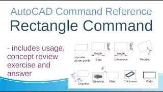 AutoCAD Command Reference : Rectangle Command