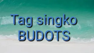 Tag singko (BUDOTS)