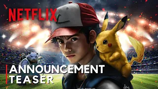 Pokémon: Live-Action Series (2024) | Announcement Teaser | Netflix