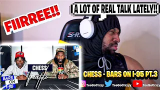 WE ALWAYS HERE FOR THAT REAL TALK!!! Chess Bars On I-95 Freestyle pt3 (REACTION)
