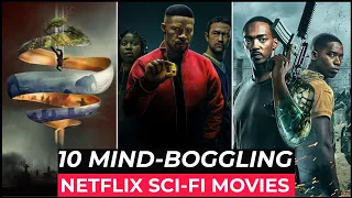 Top 10 Best SCI FI Movies On Netflix | Best Hollywood Sci Fi Movies To Watch In 2023 | Best Movies