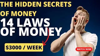 The 14 Laws of Money's Hidden Mysteries.