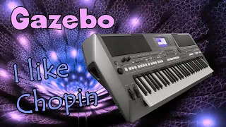 Gazebo - I Like Chopin  (Yamaha PSR-S670)