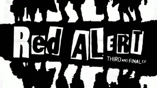 Red Alert - Third & Final(7" ep 1980/Reissue 2017)