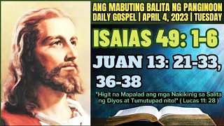 ANG MABUTING BALITA NG PANGINOON | APRIL 4, 2023 | DAILY GOSPEL READING | ANG SALITA NG DIYOS | FSMJ