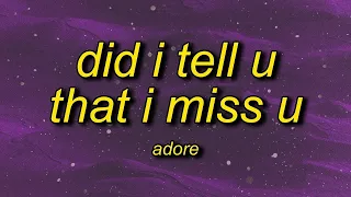 [1 HOUR] adore - did i tell u that i miss u