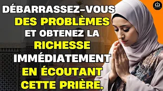 Débarrassez-vous des problèmes et obtenez la richesse immédiatement en écoutant cette prière.