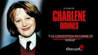 El caso de Charlene Downes | Criminalista Nocturno