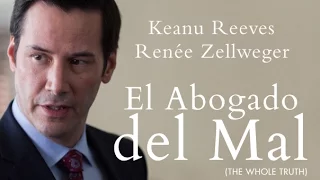 El Abogado del Mal (The Whole Truth) Trailer Oficial Subtitulado al Español