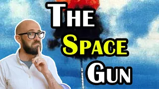 The Genius Who Attempted to Launch Satellites Using an Absolutely Ginormous Gun