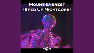 Mount Everest (Sped Up Nightcore)