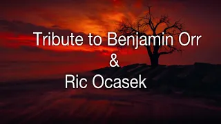 Tribute to Benjamin Orr & Ric Ocasek