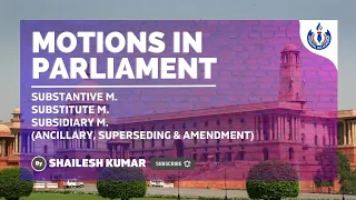 Categories of Motions in Parliament (Explained with examples)- No Confusion anymore!