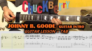 Johnny B Goode (Chuck Berry) GUITAR TAB / LESSON - How To Play The Famous Guitar Intro!