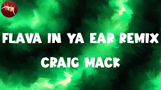 𝑪𝒓𝒂𝒊𝒈 𝑴𝒂𝒄𝒌 - 𝑭𝒍𝒂𝒗𝒂 𝒊𝒏 𝒀𝒂 𝑬𝒂𝒓 𝑹𝒆𝒎𝒊𝒙 (𝑳𝒚𝒓𝒊𝒄 𝑽𝒊𝒅𝒆𝒐)