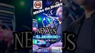 Nexxus - I'll Never Go (Live @ Eat Bulaga!) Drum Cam