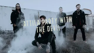 Attila - Party With The Devil (Live At The El Rey Theater)