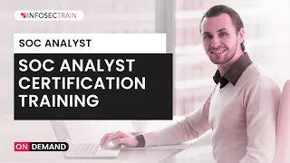 SOC Analyst Online Training Program | SOC Analyst Learning Path | Infosec Train