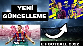 PES 2022 ÇIKTI! YENİ GÜNCELLEME GELDİ! EFOOTBALL 2022 MOBİLE