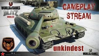 WoT Blitz IS-6 with new gun Solo Gameplay Stream [unkindest]