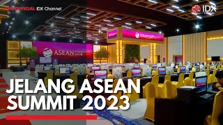 Jelang ASEAN Summit 2023 | IDX CHANNEL