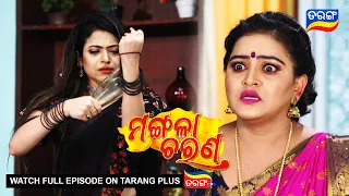 Mangala Charana | 12th May 2022 | Ep - 356 | Best Scene | Odia Serial–TarangTV