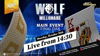 🏆 Finaltag des €350 WOLF Millionaire Main Event live aus dem King's Resort 👑 - ️🎙️Stefan Hachmeister