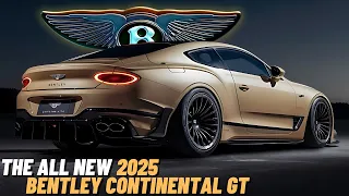 All New 2025 Bentley Continental GT Redesign Officially Revealed | FIRST LOOK!!