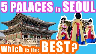 Ultimate Guide to 5 Palaces in Seoul – Seoul Travel Guide