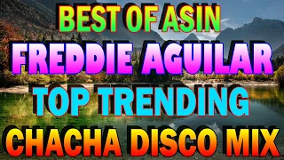 BEST OF FREDDIE AGUILAR, ASIN CLASSIC HITS NONSTOP DISCO MIX 2022 - 2023✔✔