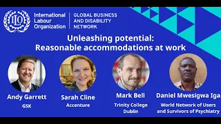 ILO GBDN webinar "Unleashing potential: reasonable accommodations at work", 17 April 2024