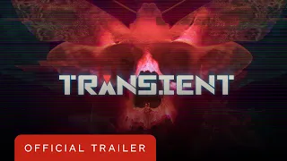 Transient - Official Cinematic Trailer | gamescom 2020