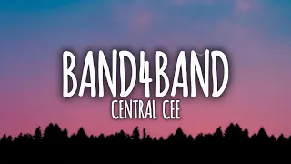 Central Cee - BAND4BAND (Lyrics) Ft. Lil Baby