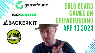 Solo Board Games on Crowdfunding Sites 10th Apr 2024