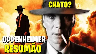 Sim, Oppenheimer é CHATO: A História em 1 Vídeo!