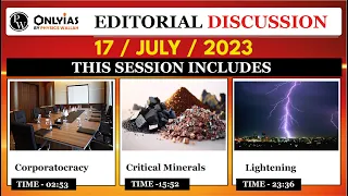 17 July 2023 | Editorial Discussion, Newspaper  | Critical Minerals, corporatocracy, Lightening