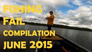 Fishing Fail Compilation June 2015