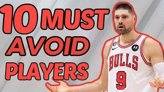 10 MUST AVOID Players NBA Fantasy Basketball 2023