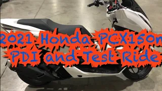 2021 HONDA PCX150 PDI AND TEST RIDE