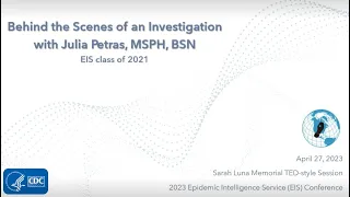 Behind the Scenes of an Investigation with  Julia Petras (EIS 2021)