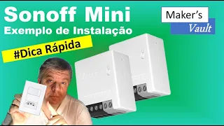 #Dica Rápida-  Instalação de Sonoff Mini em dois interruptores com tomada