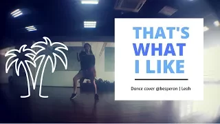 That's what I like - Bruno Mars | Dance cover @besperon by Leah