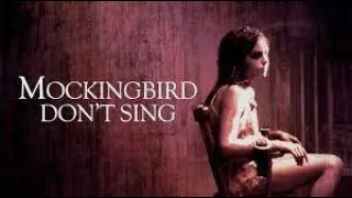 Mockingbird Dont Sing Full Movie Review in Hindi / Story and Fact Explained / Tarra Steele