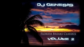 DJ Genesis - Florida Breaks Classics (volume 2)