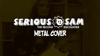 Serious Sam: TSE - The Grand Cathedral | #MetalCover by Drex Wiln