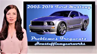 Ford Mustang et Mustang GT 2005 à 2014 défauts, rappels et problèmes courants