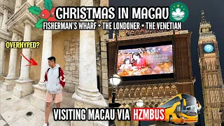 CHRISTMAS IN MACAU 2023 | EXPLORING MACAU’S FISHERMAN’S WHARF + THE LONDONER + THE VENETIAN