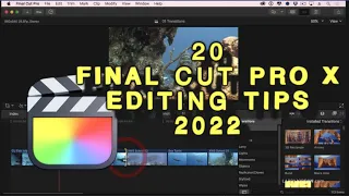 20 EASY FINAL CUT PRO X TIPS and SHORTCUTS 2022 #FCPX #finalcutprox